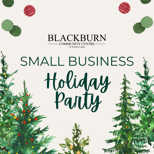 Blackburn Hall Small Business Party - December 8th